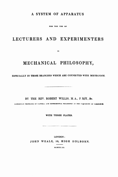A system of apparatus for the use of lecturers and experimenters in Mechanical Philosophy