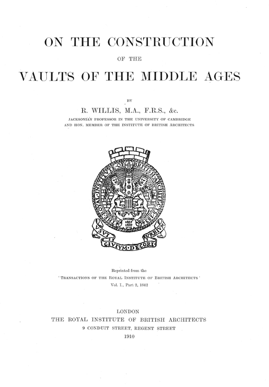 The construction of the vaults of the Middle Ages